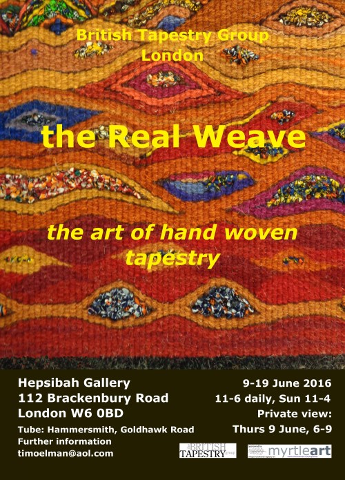 'The Real Weave: the art of hand woven tapestry' 9-19 June 2016